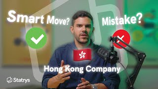 Hong Kong Limited Company – Worth It or Not?
