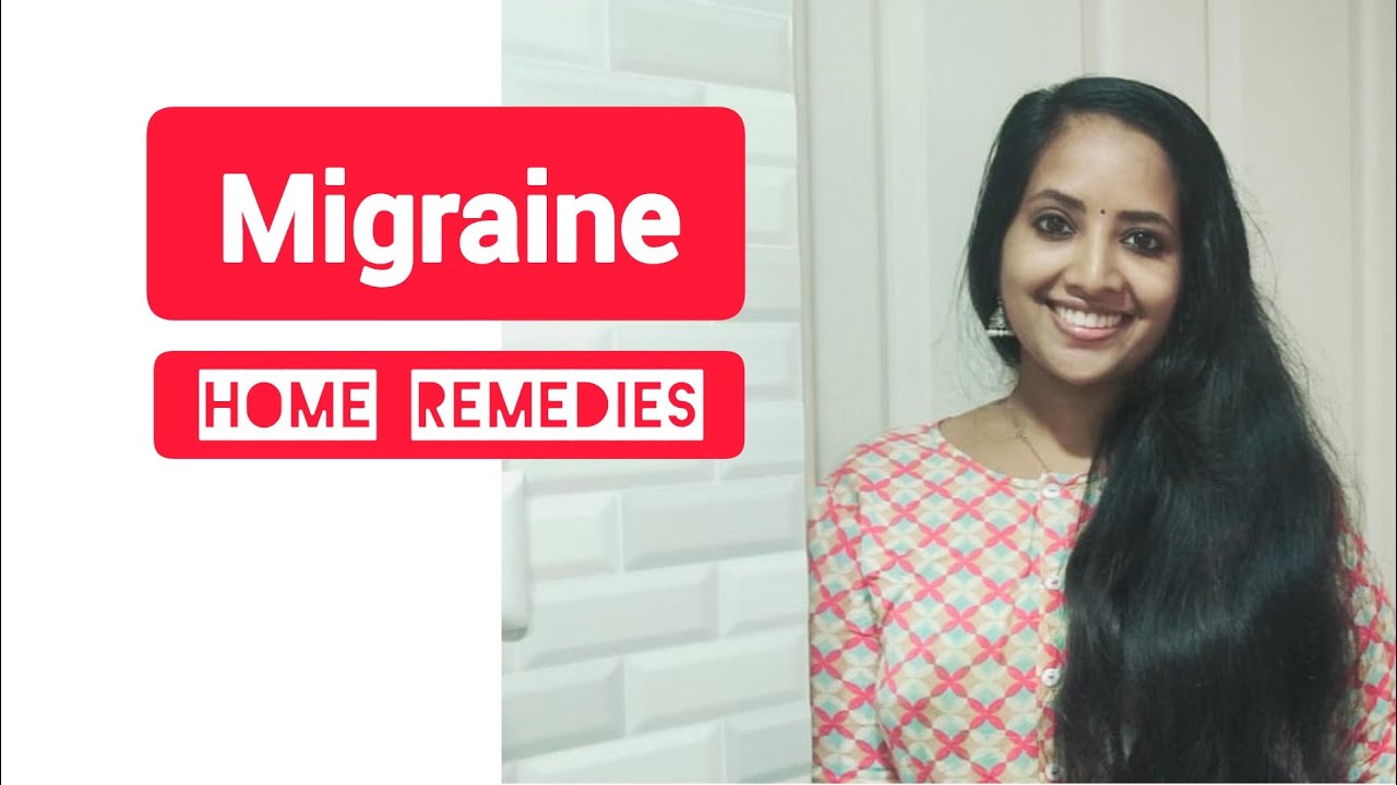 Migraine Relief Home Remedies Malayalam മൈഗ്രൈൻ എങ്ങനെ മാറ്റാം