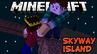 :     - Minecraft Skyway Island Survival 01