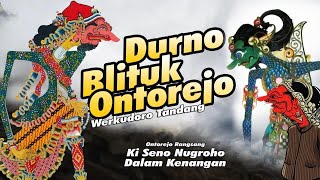 Ki Seno Nugroho Ontorejo Rangsang Amergo Ilate Sengkuni Lan Durno Bumi Gonjang Ganjing