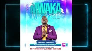 MWAKA WA BARAKA  -  PETER KARIMONI FT EUNICE & ABLAZE WORSHIPPERS ( Mp4)