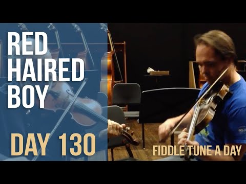 Red Haired Boy - Fiddle Tune a Day - Day 130