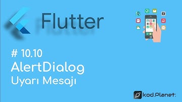10.10: AlertDialog ile Uyarı Mesajı - Sıfırdan Flutter ile Uygulama Geliştirme