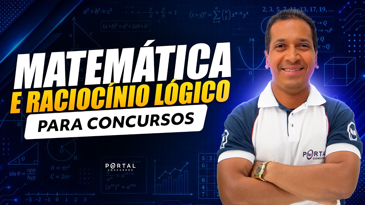 MATEMÁTICA E RACIOCÍNIO LÓGICO PARA CONCURSOS | Com o Profº. Jodeclan Souza