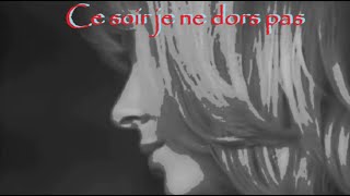 Ce soir je ne dors pas  -  France Gall  (Paroles)