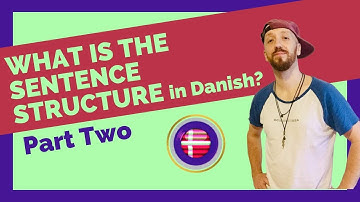 What is the Sentence Structure in Danish? | Learn Basic Grammar Part 2: Subordinate Clauses