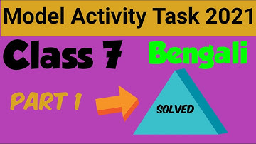 Model Activity Task 2021 Class 7 bengali part 1 মডেল অ্যাক্টিভিটি টাস্ক 2021 WBBSE