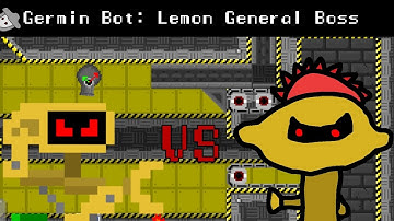 (Description for Credits) Ultimate Level Builder: Germin Bot - Lemon General Custom Boss Sneak Peek!