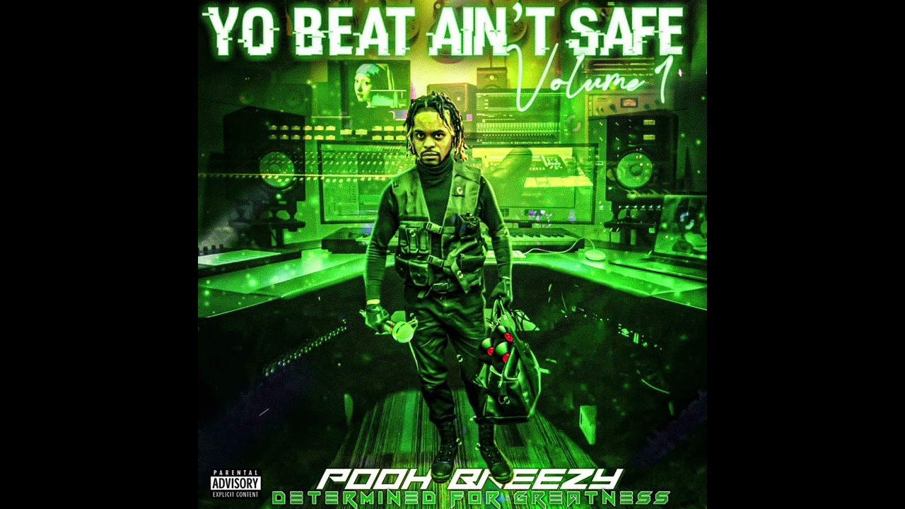 Pooh Breezy - Money In The Grave (Yo Beat Ain’t Safe Vol.1)