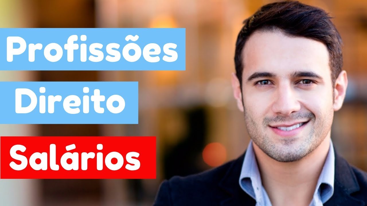 SALÁRIOS: PROFISSÕES DO DIREITO - YouTube
