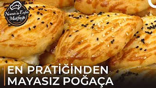Mayasız Poğaça Yapımı - Nerminin Enfes Mutfağı