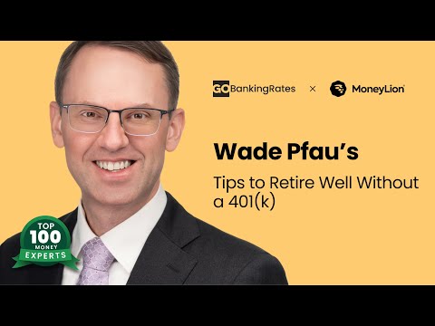 Wade Pfau’s Expert Guide to Retiring Without a 401(k)