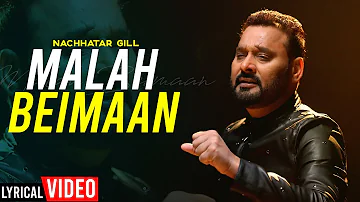 Malah Beimaan : Nachhatar Gill | Kulwant Garaia | Punjabi Songs 2019 | Finetouch Music