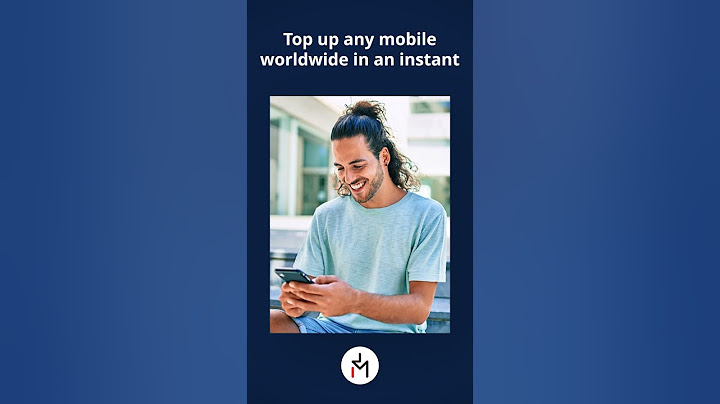 Mobile top up worldwide top up mobile worldwide năm 2024