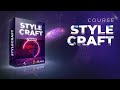 StyleCraft Course