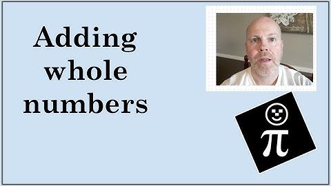 Adding whole numbers