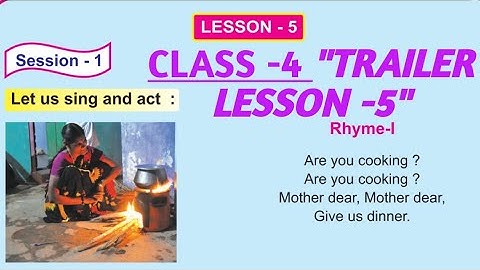 Class-4 : ENGLISH : Lesson -5 ( TRAILER LESSON ) : Session-1 and 2 :Odia Medium