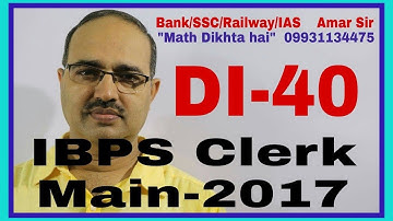 Data Interpretation-40: IBPS Clerk (Main-2017): Shortcut Tricks: By Amar Sir: Bank/SSC/Railway