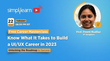 🔥Know What It Takes to Build a UI/UX Career in 2023 | UI/UX 2023 | Simplilearn
