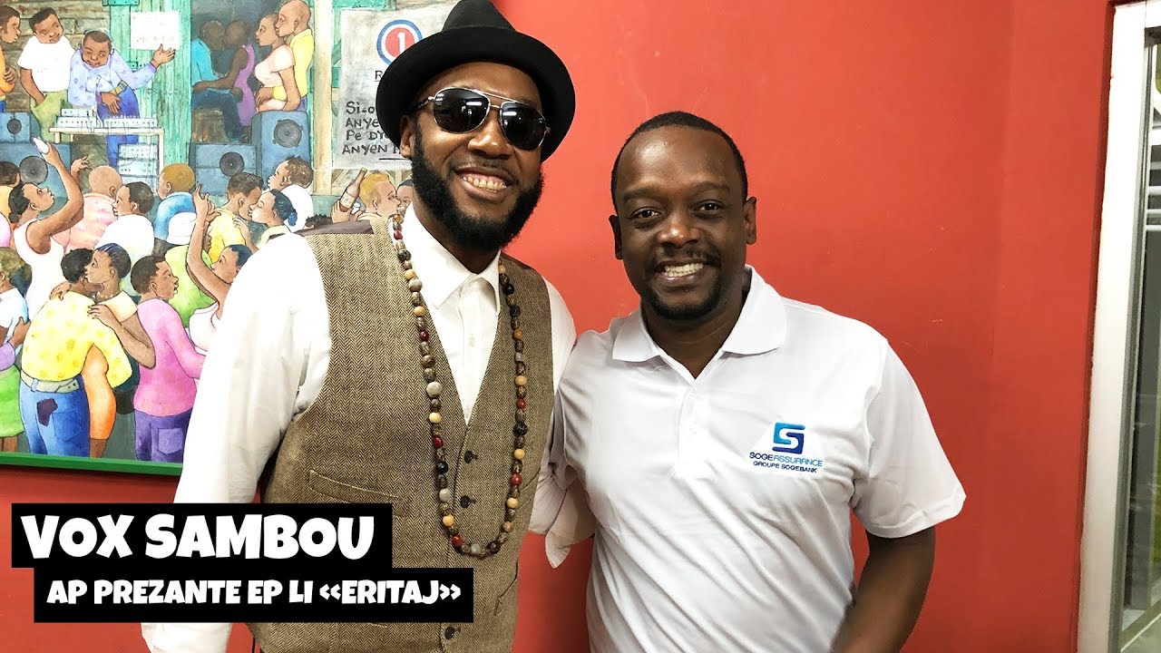 Sleduj Vox Sambou ap prezante denye EP li ki rele Eritaj na YouTube