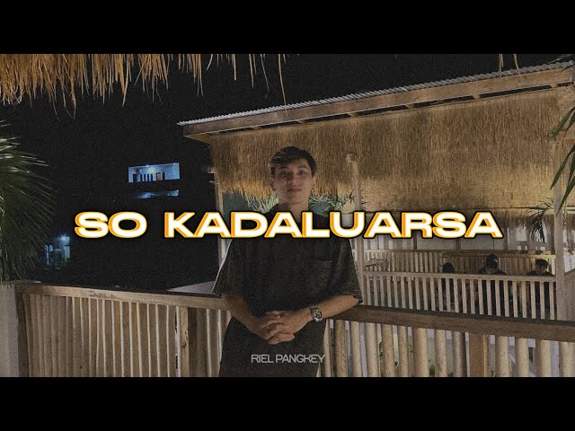 SO KADALUARSA. Riel Pangkey ( Official Lyric Video ) class=