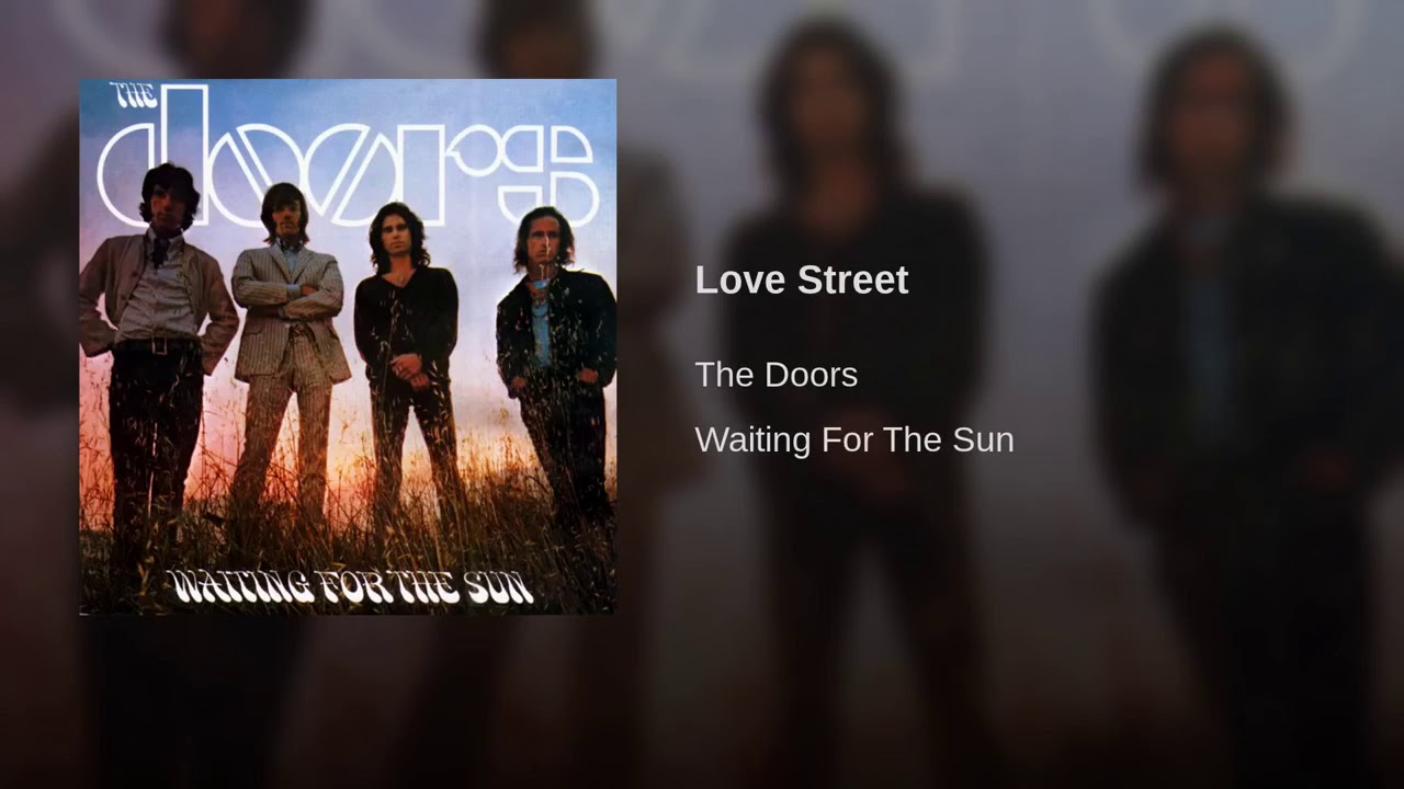 Love Street The Doors YouTube