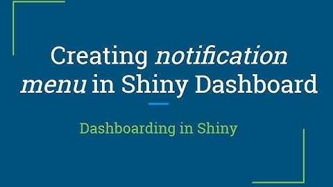 R ShinyTutorial  - Dispalying Notification Menu - R Programming Tutorials