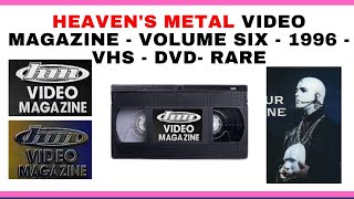 HEAVEN’S METAL VIDEO MAGAZINE – VOLUME – SIX – 199? – VHS - DVD – RARE