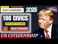 2025 (EASY Answer) USCIS Official 100 Civics Questions & Answers for US Citizenship Interview 2025