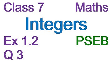 Q3 Ex 1.2 Class 7 | Chapter 1 Integers PSEB Maths