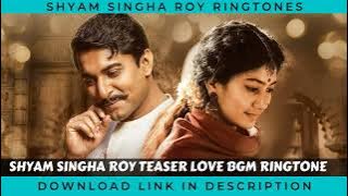 Shyam Singha Roy Teaser Love BGM Ringtone | Shyam Singha Roy Ringtones Download