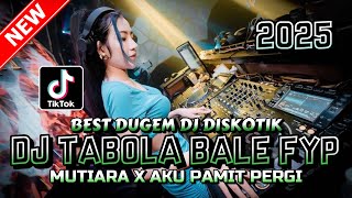 Download Lagu BEST DUGEM DJ DISKOTIK !! DJ TABOLA BALE VIRAL X MUTIARA IPANK | DJ FUNKOT TERBARU PALING MANTAP MP3 Download Lagu BEST DUGEM DJ DISKOTIK !! DJ TABOLA BALE VIRAL X MUTIARA IPANK | DJ FUNKOT TERBARU PALING MANTAP MP3
