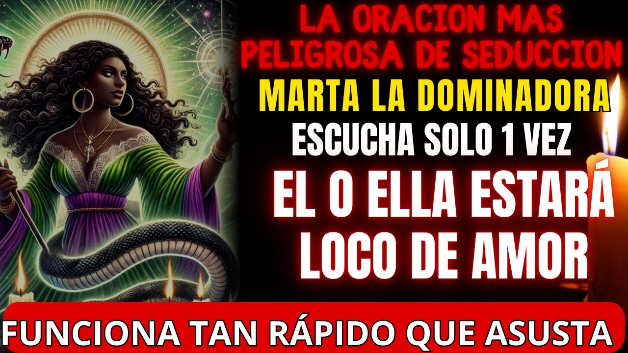 🔴NO TENDRÁ PAZ HASTA REGRESAR A TI... REZA ESTA ORACIÓN A MARTA LA DOMINADORA Y VERÁS EL MILAGRO💘