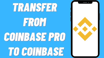 How To Transfer From Coinbase Pro To Coinbase (2021)