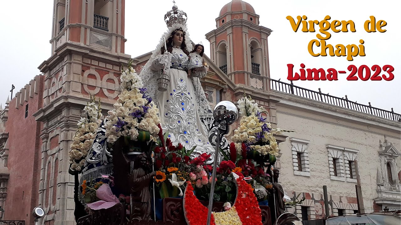 Procesión de la Santísima Virgen de Chapi, Lima - 2023 (1/2).