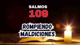 ROMPIENDO MALDICIONES. Salmos 109