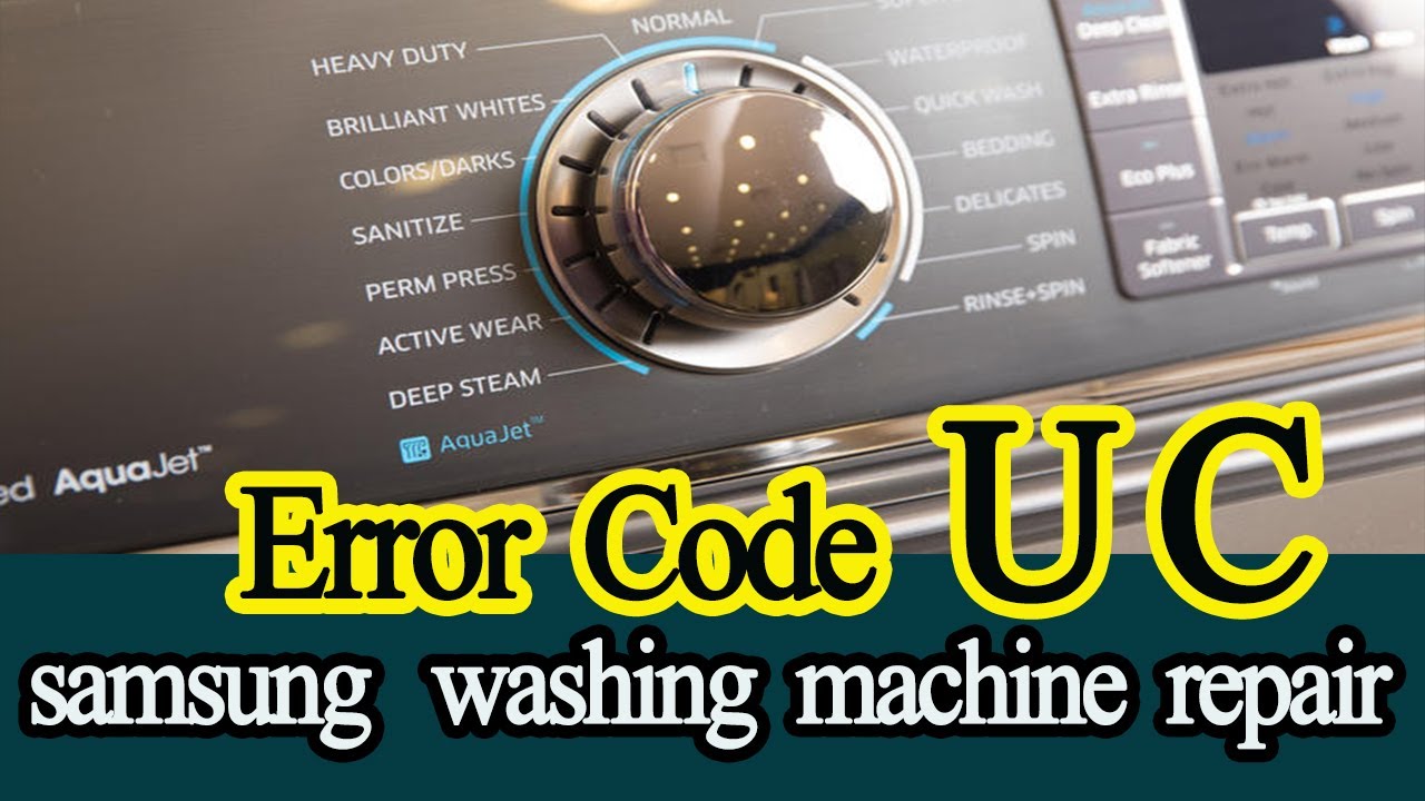 samsung washing machine error code uc YouTube