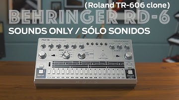 Behringer RD-6 (Roland TR-606 clone) - Only Sounds / Sólo Sonidos