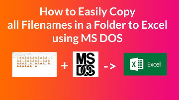 How to Easily Copy All Filenames in a Folder to Excel using MSDOS