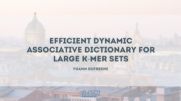 Efficient dynamic associative dictionary for large k-mer sets | Yoann Dufresne | Biata`20