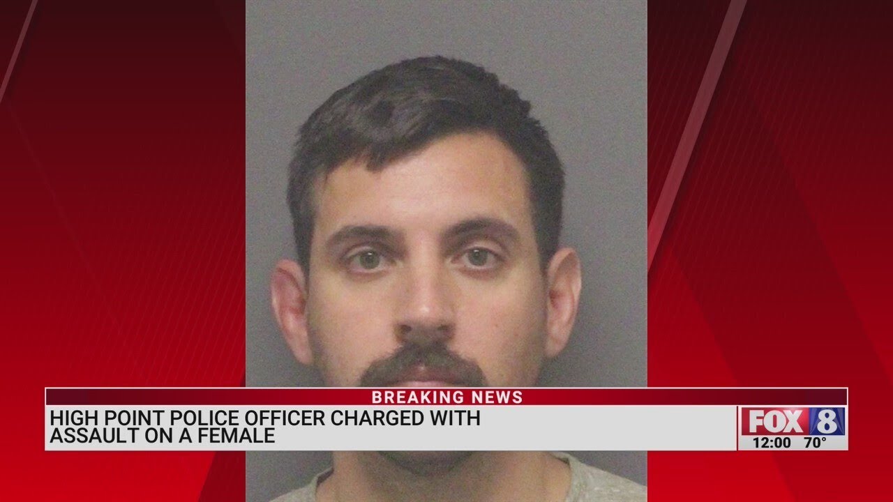 High Point Police Officer charged with assault on a female after ...