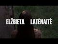 Elzbieta Latenaite Showreel 2017