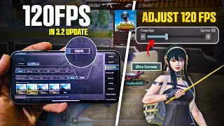 pubg 120 fps | pubg  3.2 update release date | pubg 120 fps supported devices | Pubg 120 fps adjust