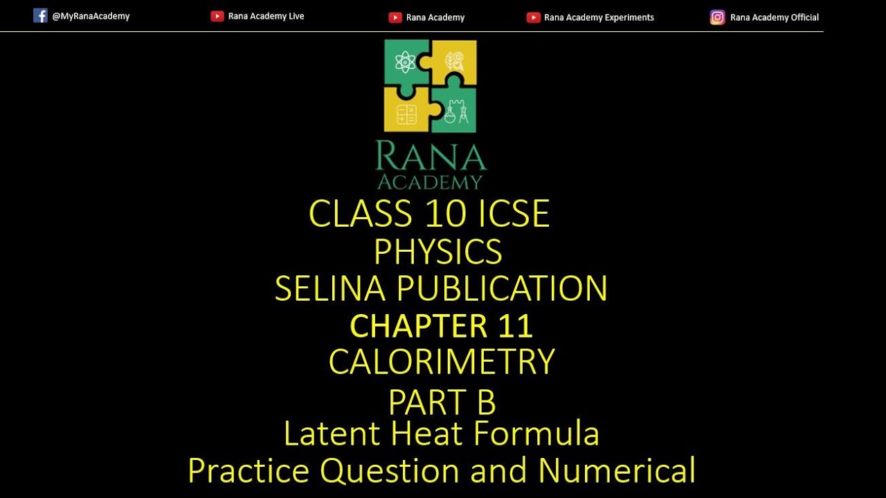 CLASS 10 ICSE PHYSICS SELINA PUBLICATION CALORIMETRY LATENT