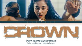 TWICE JIHYO (트와이스 지효) – 'Crown (COVER)' | Legendado/Tradução (Color Coded Lyrics)