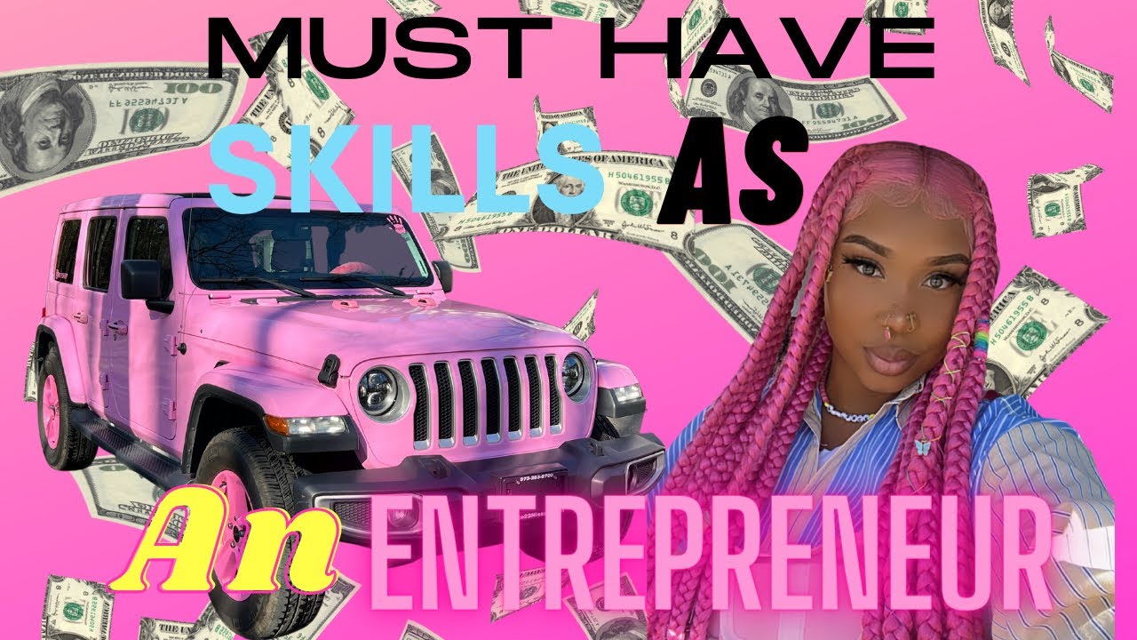 THESE ARE THE SKILLS YOU MUST HAVE TO BE A ENTREPRENEUR - YouTube