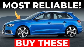 9 Audi Most Reliable Cars to Drive FOREVER
