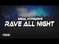 HYPRDRVE, Erra - RAVE ALL NIGHT