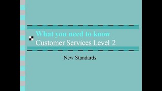 What you need to know | Customer Services Level 2 | EPA | New Standards