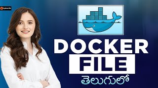 Docker File | What is Docker File | Docker tutorials in telugu